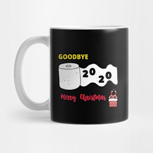 Merry Christmas GOODBYE  2020 Mug